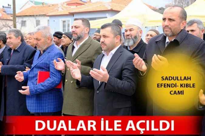 Yeşiltepe Mahallesi Sadullah Efendi- Kıble Cami Dualarla İbadete Açıldı