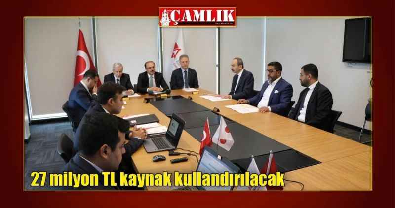 27 milyon TL kaynak kullandırılacak