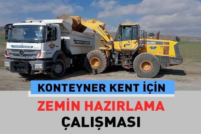 Pursaklar Belediyesi’nden konteyner kent için zemin hazırlama çalışması