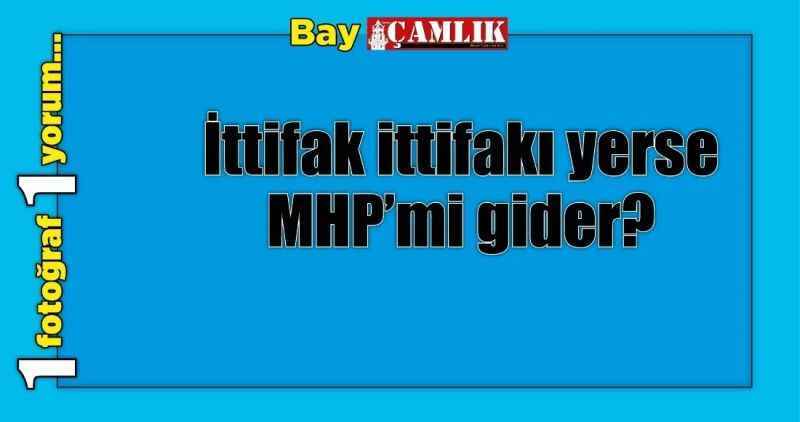 Bay Çamlık Yazıyor!