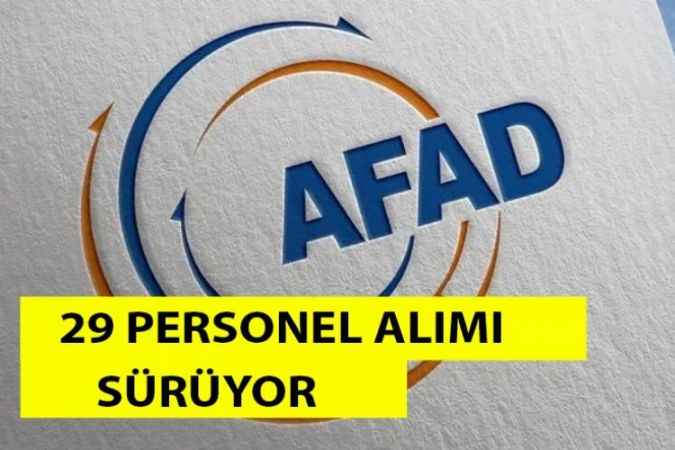 AFAD 29 Personel Alımı Başvuruları Sürüyor