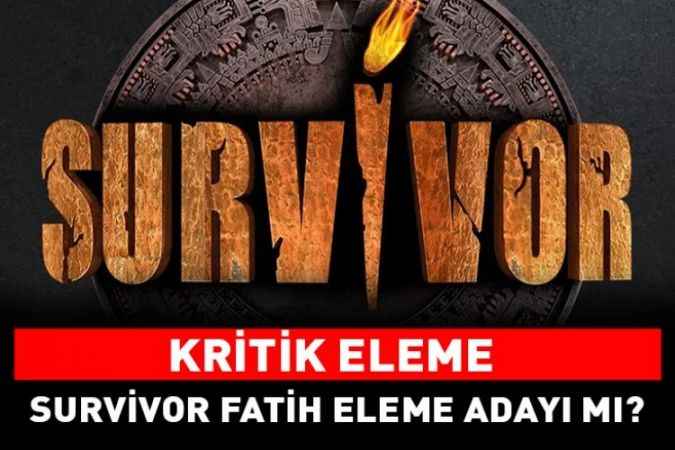 Survivor 3. Eleme Adayı Kim Oldu? Yozgatlı Yarışmacı Fatih Eleme Adayı mı? Eleme Ne Zaman Olacak?