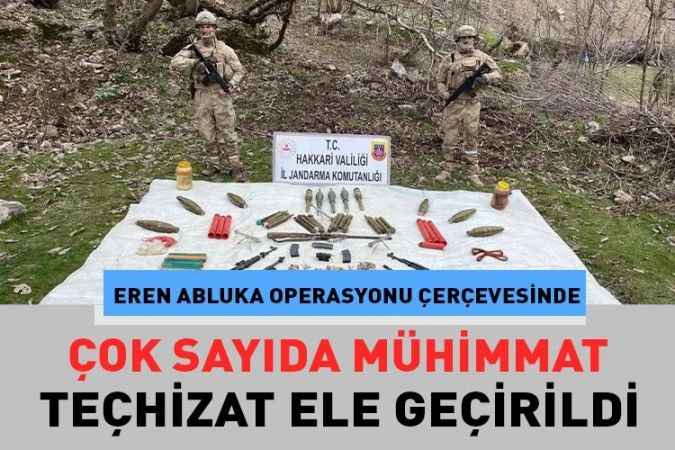 Hakkari kırsalında çok sayıda mühimmat, teçhizat ele geçirildi