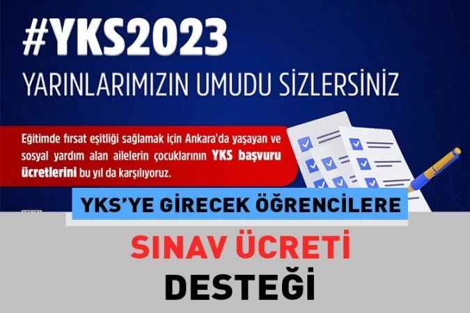 Ankara Büyükşehirden Yks’ye Girecek Öğrencilere Sınav Ücreti Desteği