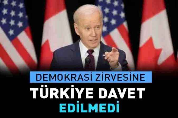 Amerika Türkiye’yi Demokrasi Zirvesine Davet Etmedi