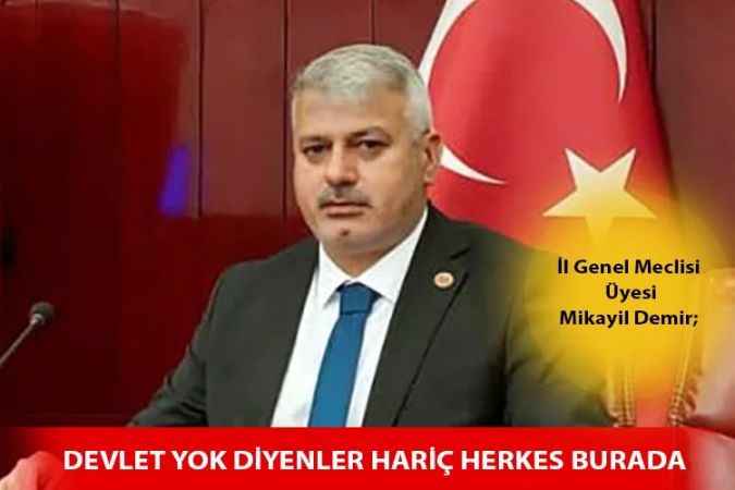 Yozgat İl Genel Meclisi üyesi Mikayil Demir; İnsanların gözyaşı ile yüzünü yıkamak ne demektir ben bunu burada anladım!