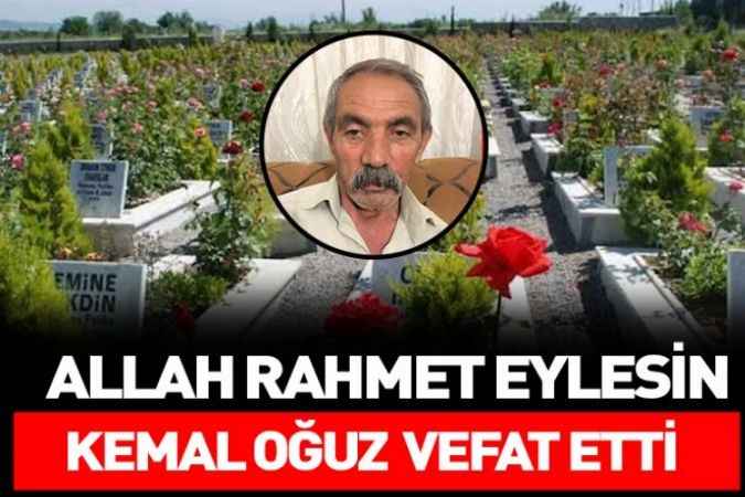 Toprak Mahsulleri Ofisi Kayseri Eski Bölge Müdürü Kemal Oğuz Vefat Etti