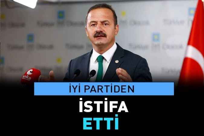 Yavuz Ağıralioğlu İYİ Parti'den istifa etti