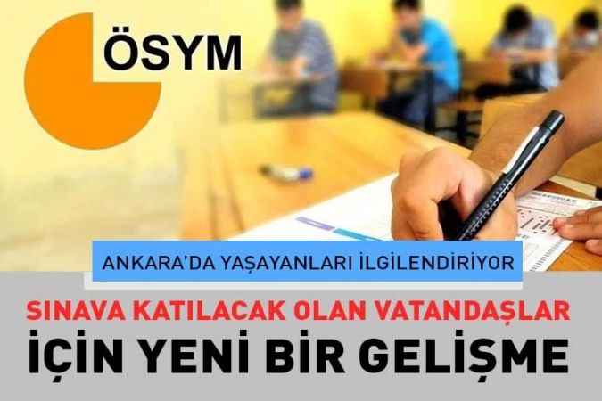 Ankara’da Sınava Girecek Öğrenciler İçin Önemli Açıklama