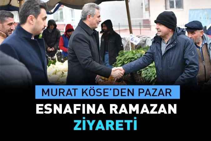 Mamak Belediye Başkanı Murat Köse, Misket Pazarını ziyaret etti
