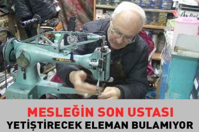 Yıllardır Sürdürdüğü Mesleğin Son Ustalarından, Yetiştirecek Çırak Bulamıyor!