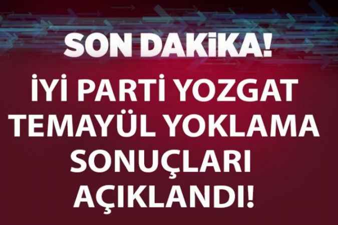 Son dakika: İyi Parti Yozgat'ta ön seçimi sonuçlandırdı. İşte sonuçlar...