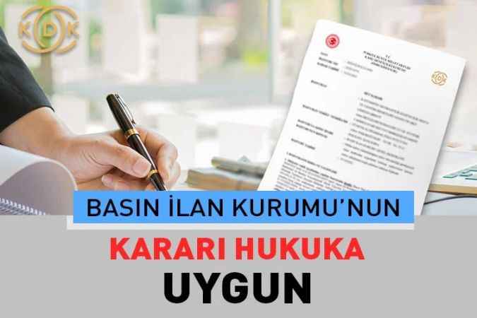 KDK: Basın İlan Kurumu’nun kararı hukuka uygun