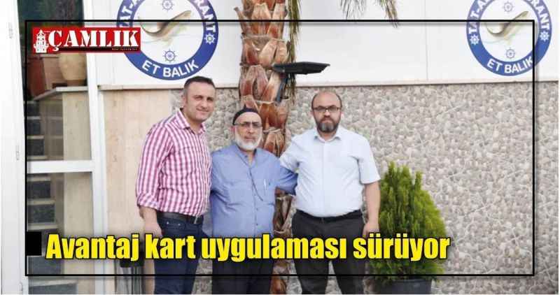 Avantaj kart uygulaması sürüyor
