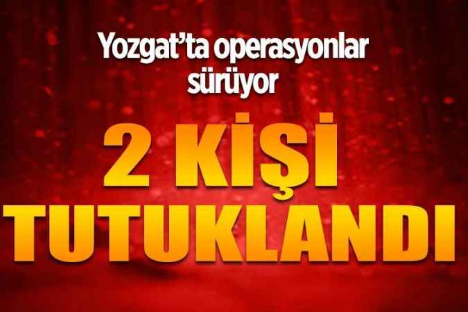 Yozgat İl Emniyet Müdürlüğü tarafından operasyonlar sürüyor