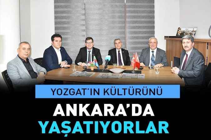 Yozgat’ın Kültürünü  Ankara’da Yaşatıyorlar