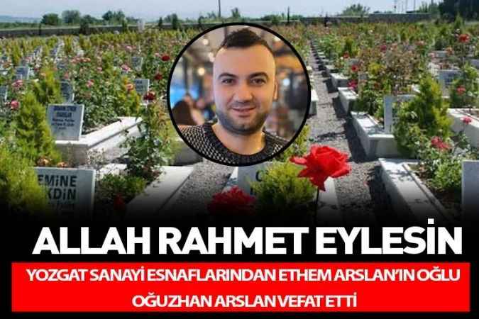 Yozgatlı genç yaşam mücadelesini kaybetti