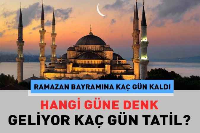 Ramazan bayramı ne zaman ve kaç gün tatil