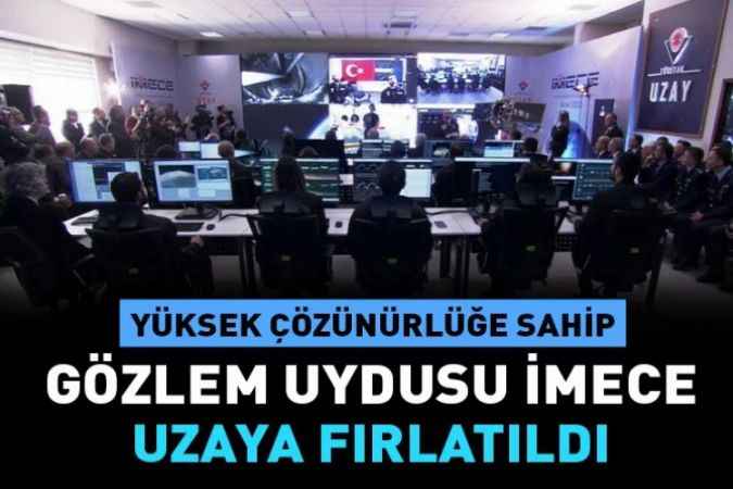 Yerli ve milli uydu İMECE uzaya fırlatıldı