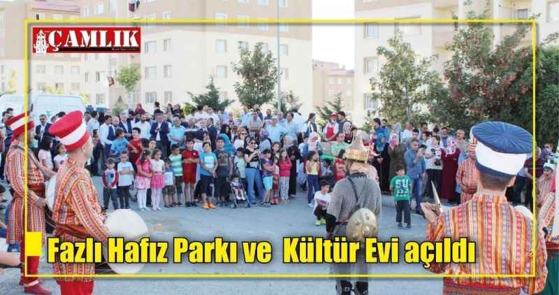 Fazlı Hafız Parkı ve  Kültür Evi açıldı