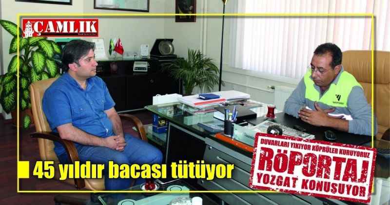 45 yıldır bacası tütüyor