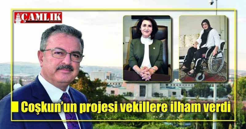 Coşkun'un projesi vekillere ilham verdi