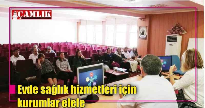 Evde sağlık hizmetleri için kurumlar elele
