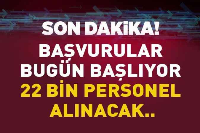 Adalet Bakanlığı’na alınacak 22 bin 43 personel için başvurular bugün başladı