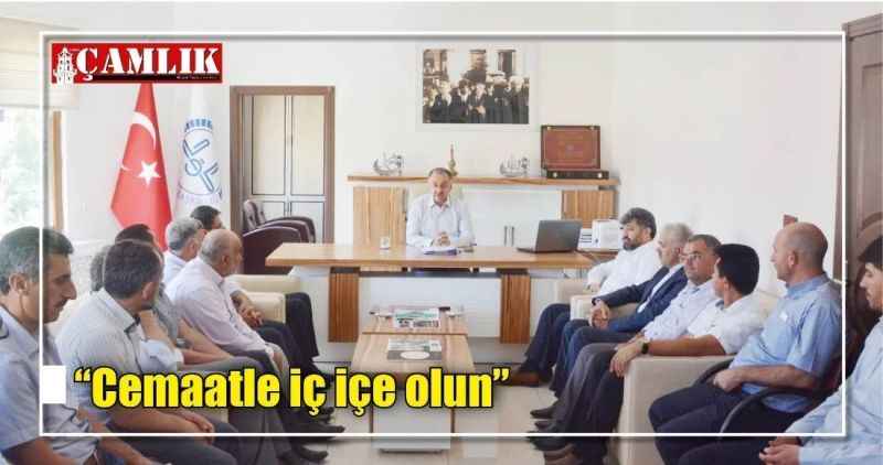'Cemaatle iç içe olun'