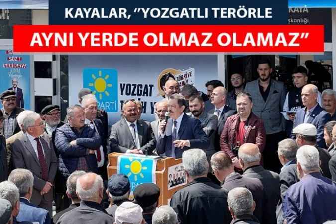 İYİ Parti Yozgat Milletvekili Adayı Lütfullah Kayalar Sarıkaya Seçim İletişim Merkezinde Konuştu