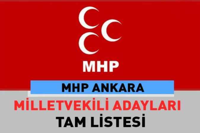 MHP Ankara milletvekili adayları kimler? Tam liste!