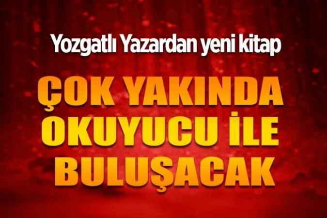 Yazar Akif Reçber'in 6'ıncı kitabı okuyucuyla buluşacak