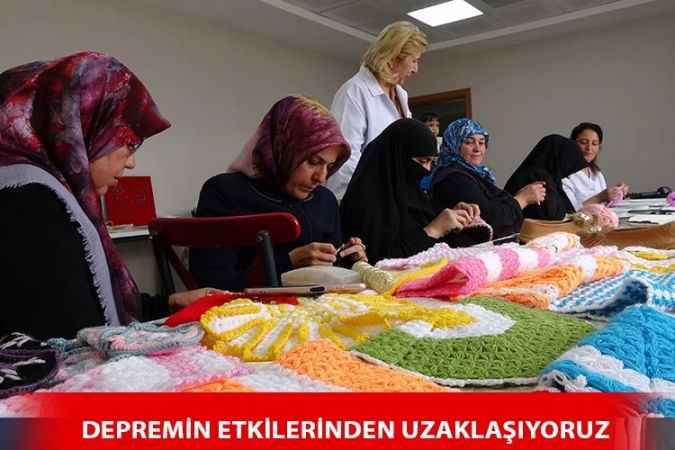 Yozgat'ta Depremin acısını el sanatları kursuyla unutmaya çalışıyorlar