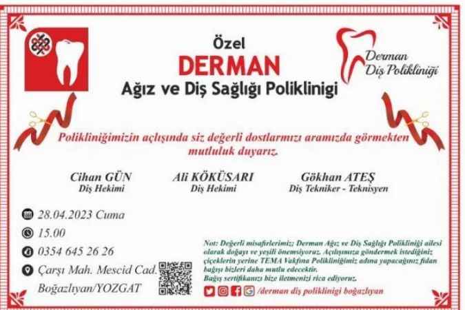Yozgat’ın Boğazlıyan İlçesi'nde  Özel Derman Ağız ve Diş Sağlığı polikliniği, bugün açılıyor
