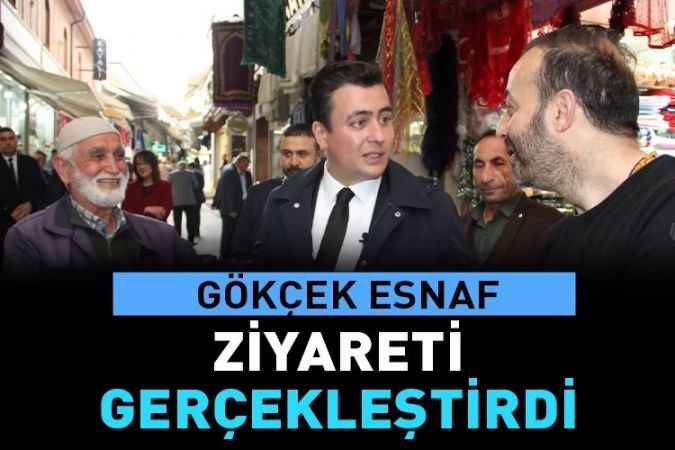 Gökçek Esnafa Partisinin Yeni Dönem Projelerinden Bahsetti
