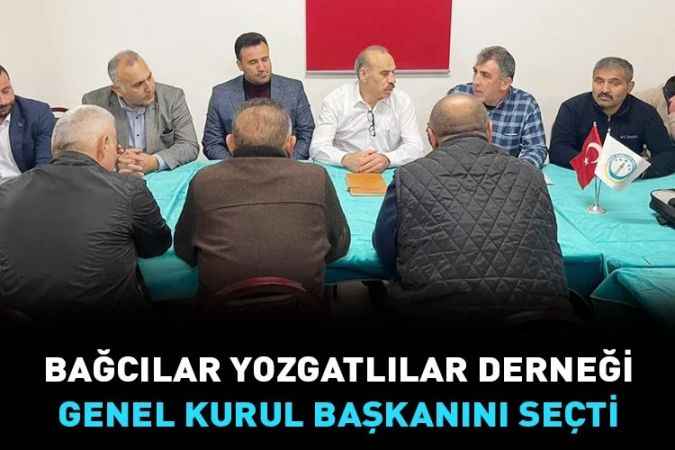 Bağcılar Yozgatlılar Derneği Yönetim Kuruluna Nuh Öztürk ve Yönetimi Seçildi