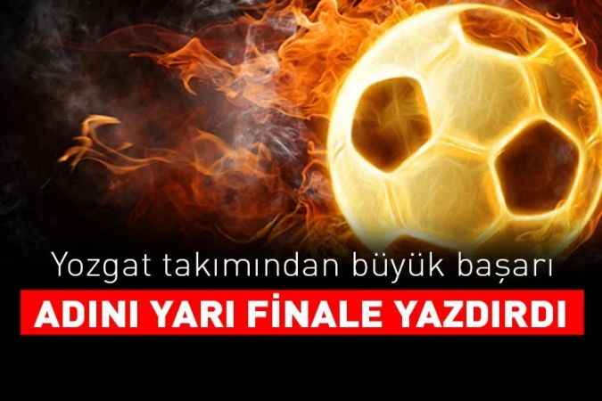 Yozgat AYÇ/TED Ortaokulu yarı finale yükseldi