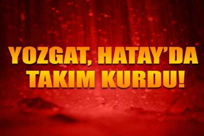 Yozgat Valisi Ziya Polat, Hatay'ın Hassa İlçesinde yaşayan çocukları mutlu etmeye devam ediyor