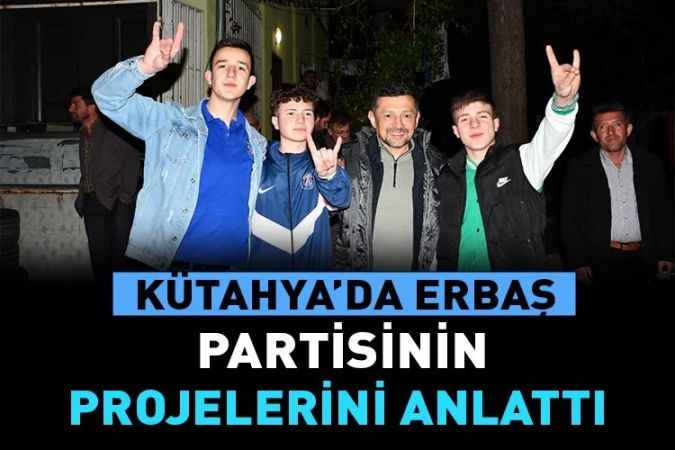MHP Kütahya milletvekili adayı hemşerimiz Ahmet Erbaş seçim çalışmalarını sürdürüyor