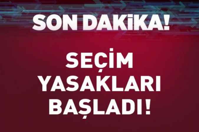 Seçim Yasakları Ve Propaganda Serbestliği Başladı