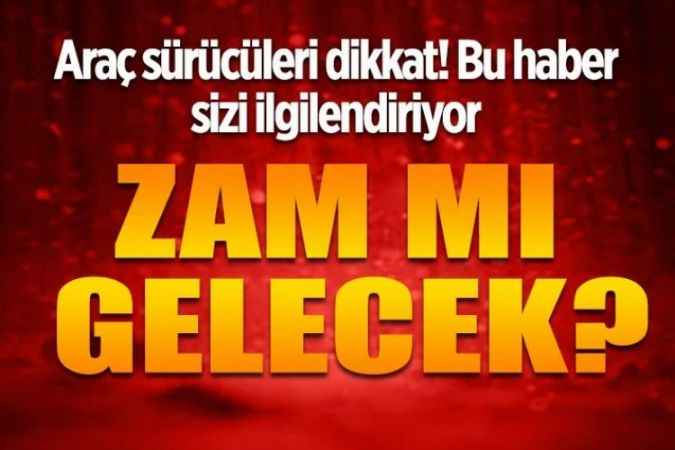 Akaryakıta Yeniden Zam! Bu Geceden İtibaren Benzine 43 Kuruş, Motorine İse 66 Kuruş Zam Gelmesi Bekleniyor