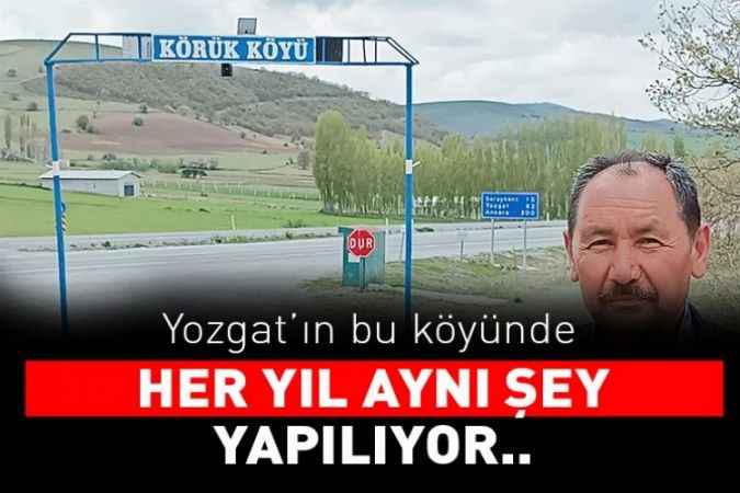 Yozgat’ın Akdağmadeni İlçesi’ne bağlı Körük Köyü’nde gelenek sürüyor