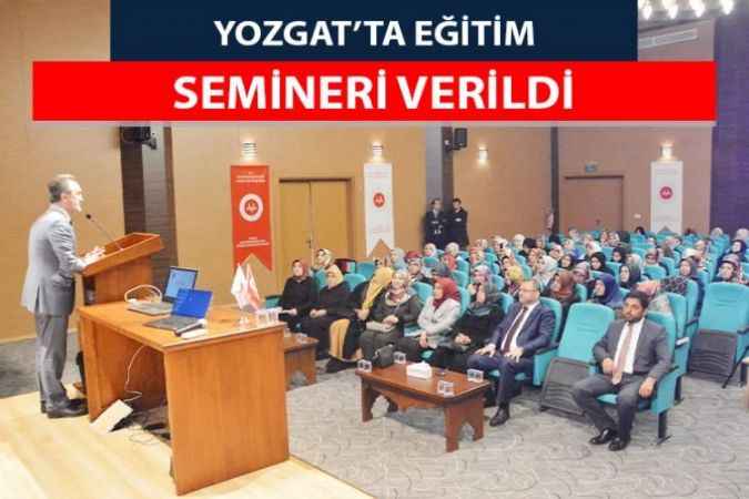 Yozgat’ta Aile ve Dini Rehberlik Bürosu ve Merkezlerinde Görev Yapan Personele Yönelik Hizmet İçi Eğitim Semineri Verildi