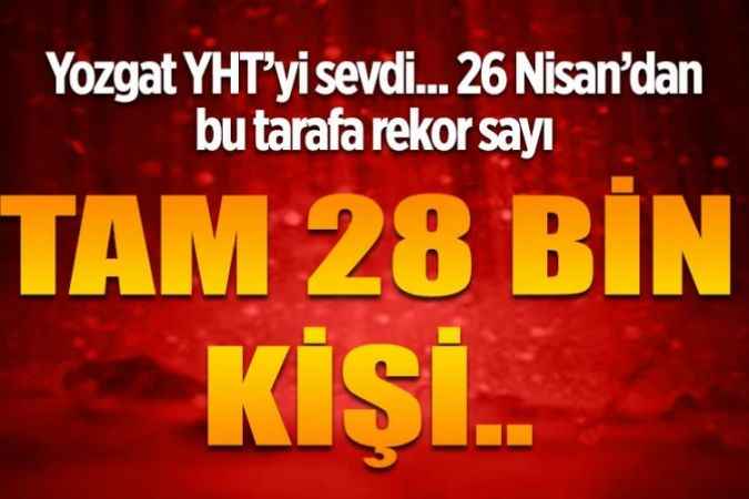 YHT seferlere başladığı günden itibaren 28 bin 888 yolcu taşıdı