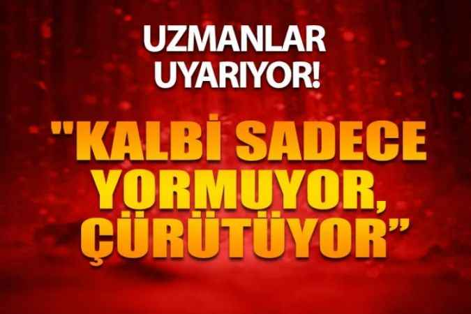 Kardiyologların Kırmızı Çizgisi! Uzmanlar Uyarıyor