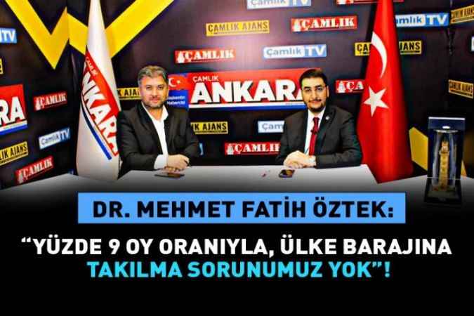 Yeniden Refah Partisi Genel Başkan Yardımcısı ve Ankara, 2. Bölge Milletvekili adayı Dr. Mehmet Fatih Öztek;  “Yüzde 9 oy oranımızla ülke barajına takılma sorunumuz yok. Hizmet devam etsin. Siyaset de yenilensin!” şeklinde k