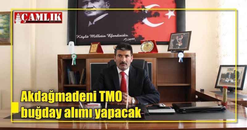 Akdağmadeni TMO buğday alımı yapacak