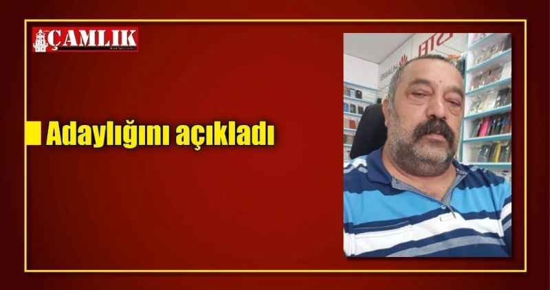 Adaylığını açıkladı