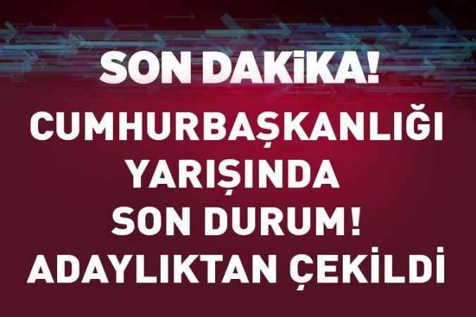 Son Dakika: Muharrem İnce Adaylıktan Çekildi