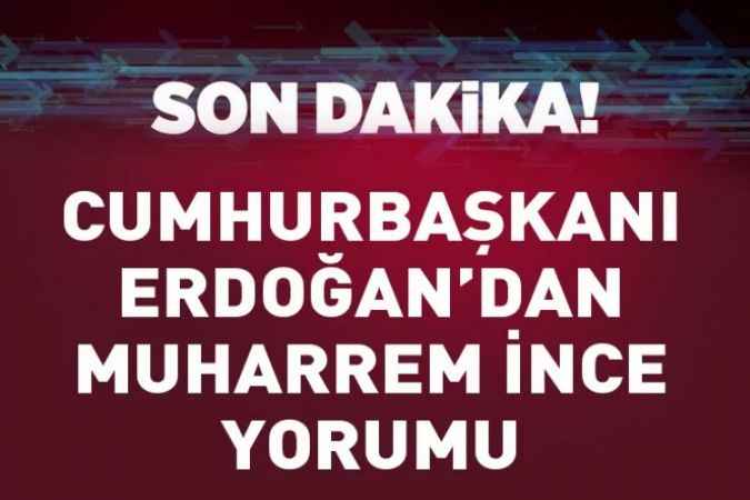 Cumhurbaşkanı Erdoğan Muharrem İnce’nin Adaylıktan Çekilmesinin Ardından Açıklamada Bulundu